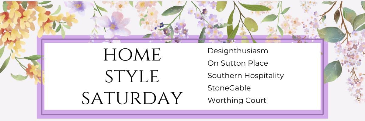 Home Style Saturday -March 2025