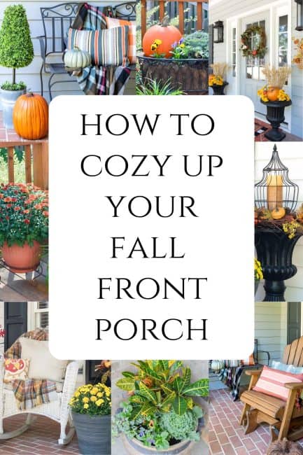 how to have a cozy front porch pin image